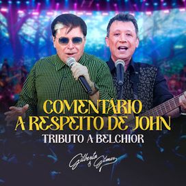 Comentário a Respeito de John (Tributo a Belchior) (Ao Vivo) - 2025 • Single/EP