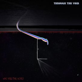 Who Kill the World - 2021 • Álbum