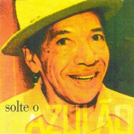 Solte o Azulão - 2006 • Álbum