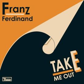 Take Me Out - 2004 • Single/EP