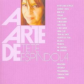 A Arte de Tetê Espindola - 2006 • Coletânea