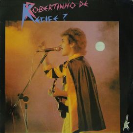 Robertinho de Recife? ah! Robertinho do Mundo! - 1983 • Álbum