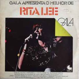 Gala Apresenta o Melhor de Rita Lee - 1979 • Coletânea