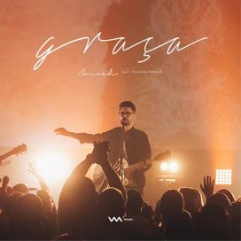 Graça (part. Thiago Ramos) - 2018 • Single/EP