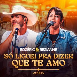 Só Liguei Pra Dizer Que Te Amo - Agora (Ao Vivo) - 2024 • Sencillo/EP