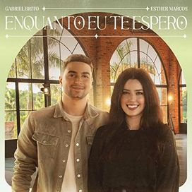 Enquanto Eu Te Espero (part. Esther Marcos) - 2022 • Single/EP