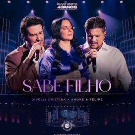 Sabe Filho (part. Giselli Cristina) - 2025 • Single/EP