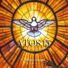 Atos 15 - 2024 • Álbum