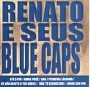 Renato &amp; Seus Blue Caps - 2000 • Álbum