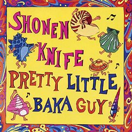 Pretty Little Baka Guy - 1986 • Álbum