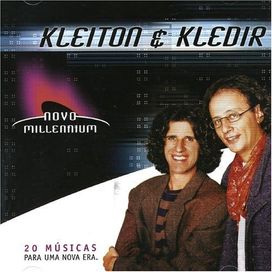 Novo Millennium: Kleiton &amp; Kledir - 2005 • Álbum