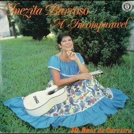 A Incomparável - 30 Anos de Carreira - 1985 • Álbum