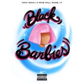 Black Barbies (feat. Mike WiLL Made-It) - 2016 • Álbum