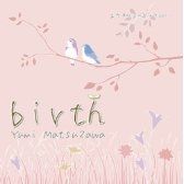 Birth - 2011 • Álbum