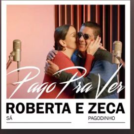 Pago Pra Ver (part. Roberta Sá) - 2022 • Single/EP