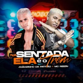 Na Sentada Ela É o Trem - 2021 • Sencillo/EP