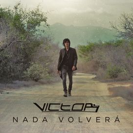 Nada Volverá - 2017 • Álbum