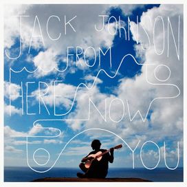 From Here To Now To You - 2013 • Álbum