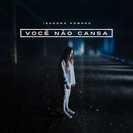 Você Não Cansa - 2020 • Sencillo/EP