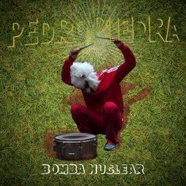 Bomba Nuclear - 2017 • Sencillo/EP