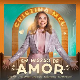 Em Missão de Amor - 2024 • Sencillo/EP