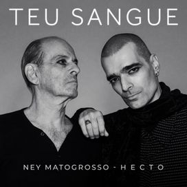 Teu Sangue (part. Hecto) - 2024 • Single/EP