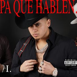 Pa Que Hablen - 2022 • Álbum