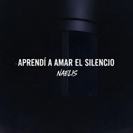  Aprendí a Amar el Silencio  - 2018 • Álbum