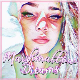 Marshmallow Dreams - 2021 • Single/EP