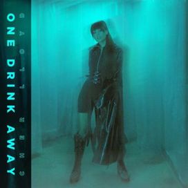 One Drink Away - 2020 • Single/EP
