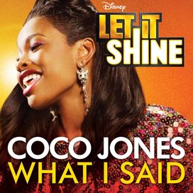 What I Said (From "Let It Shine" ) - 2012 • Single/EP