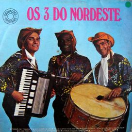 Os 3 do Nordeste - 1973 • Álbum