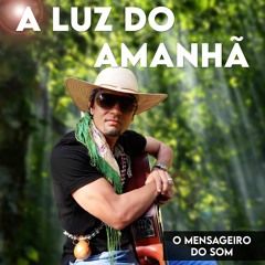 A Luz do Amanhã (Acústico) - 2021 • Single/EP
