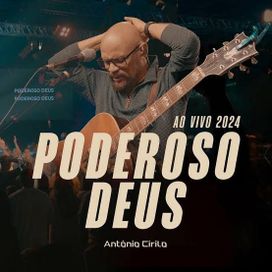 Poderoso Deus (Ao Vivo) - 2024 • Single/EP