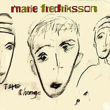 The Change - 2004 • Álbum