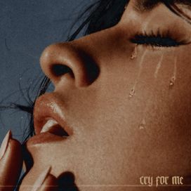 Cry For Me - 2019 • Single/EP