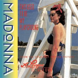 This Used to Be My Playground  - 1992 • Single/EP