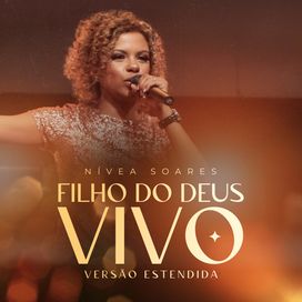 Filho do Deus Vivo - Versão Estendida - 2022 • Single/EP