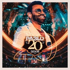 Pablo 20 ANOS, Pt.1 (Ao Vivo) - 2023 • Álbum