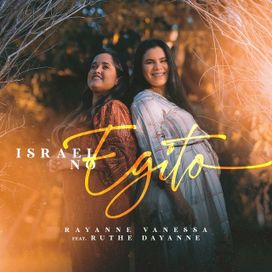 Israel no Egito (part. Ruthe Dayanne) - 2021 • Single/EP