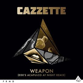 Weapons (EDX's Acapulco At Night Remix) - 2014 • Single/EP