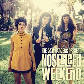  Nosebleed Weekend - 2016 • Álbum