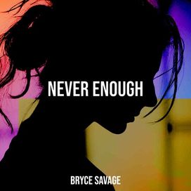 Never Enough - 2022 • Sencillo/EP