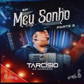 Meu Sonho (Parte 3) - 2021 • Sencillo/EP