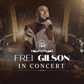 Frei Gilson in Concert - 2023 • Álbum