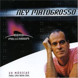 Novo Millennium: Ney Matogrosso - 2005 • Coletânea