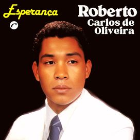 Esperança - Roberto Carlos de Oliveira