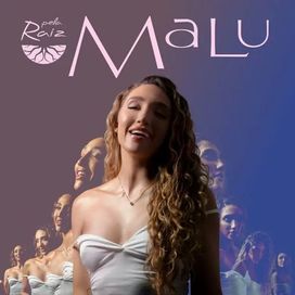 Pela Raíz: MaLu - 2025 • Sencillo/EP
