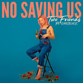No Saving Us - 2023 • Sencillo/EP