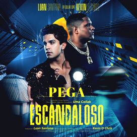 PEGA ESCANDALOSO (part. MC Kevin O Chris) - 2024 • Single/EP